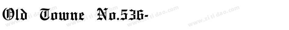 Old Towne No.536字体转换